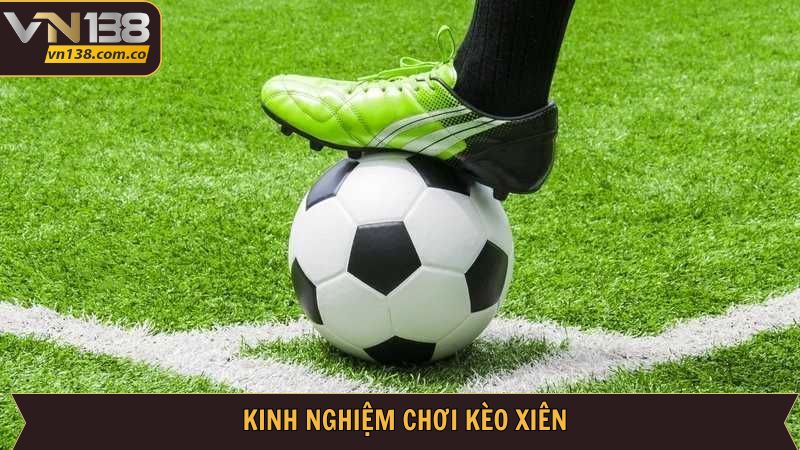 Kinh nghiệm bất bại từ VN138 không nên bỏ lỡ